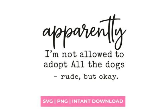 I'm Not Allowed to Adopt All the Dog SVG